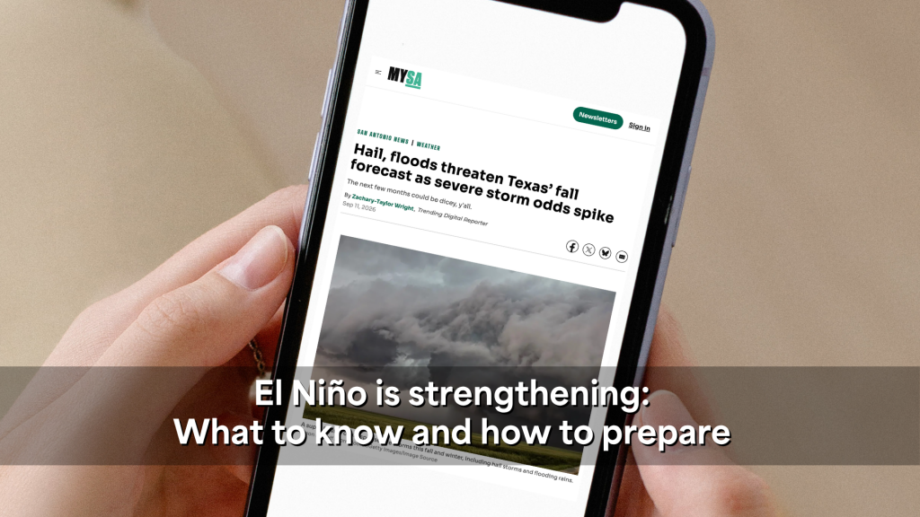 A hand holds a smartphone displaying a weather forecast article about El Ni&ntilde;o conditions threatening Texas' fall forecast. Text on the image reads &ldquo;El Ni&ntilde;o is strengthening: What to know and how to prepare.&rdquo;.
